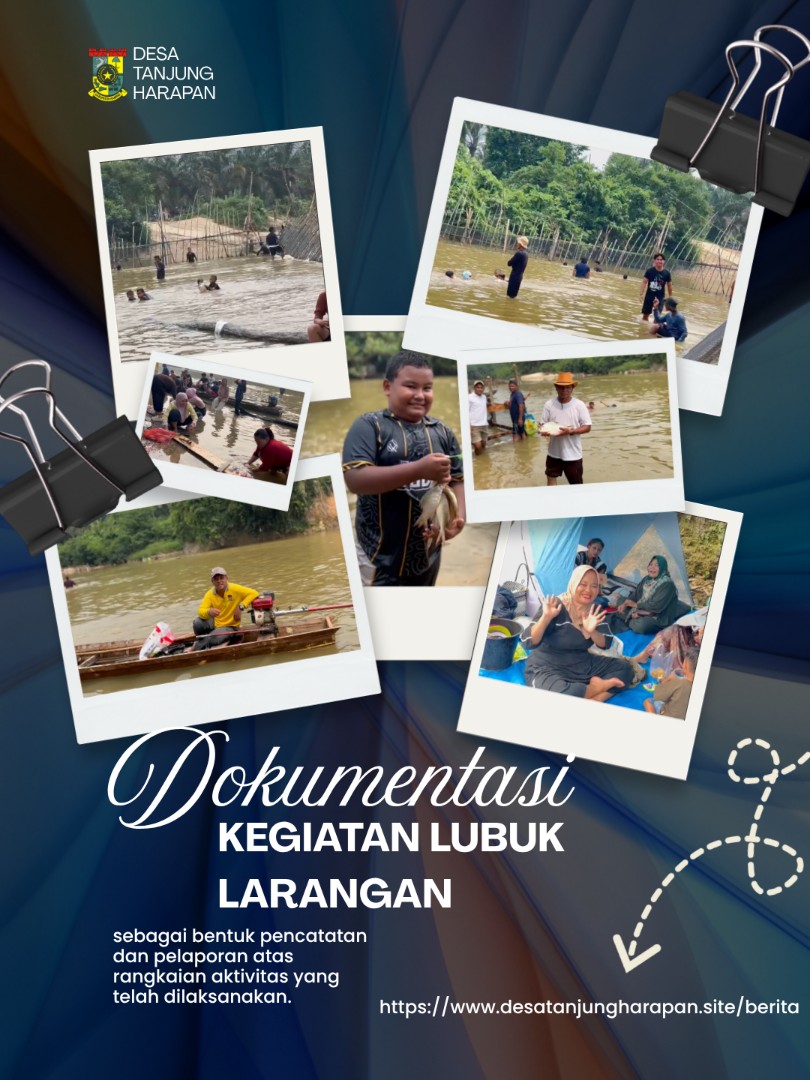 Kegiatan Pembukaan Lubuk Larangan Desa Tanjung Harapan